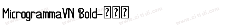 MicrogrammaVN Bold字体转换